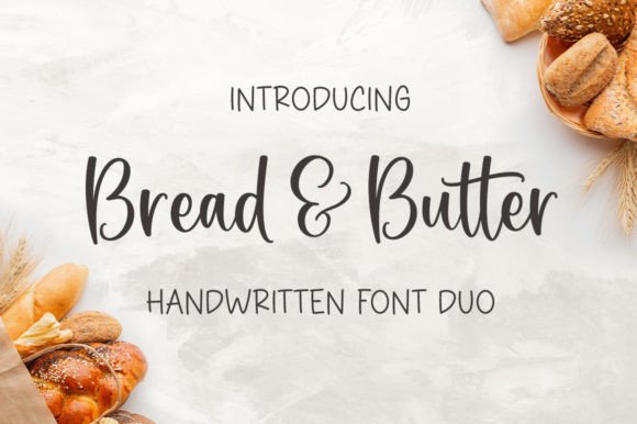 Bread and Butter Duo: A Stylish Font Pair for Creative Projects