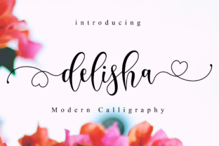 Delisha Script: A Classy, Elegant Font for Modern Design Needs