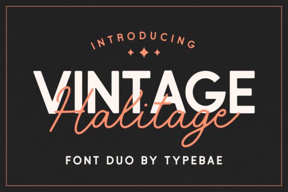 Halitage Duo: A Vintage and Contemporary Font Combination for Modern Creativity
