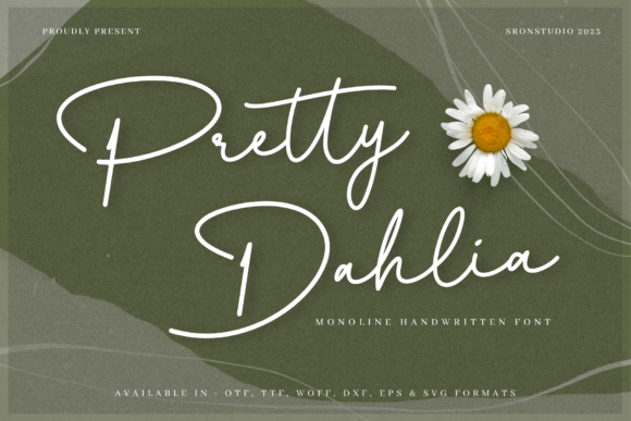 Pretty Dahlia: A Stylish Script Font for Timeless Elegance