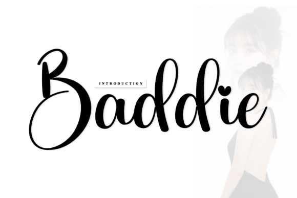 The Rise of Baddie: A Font That Captures the Spirit of Modern Creativity